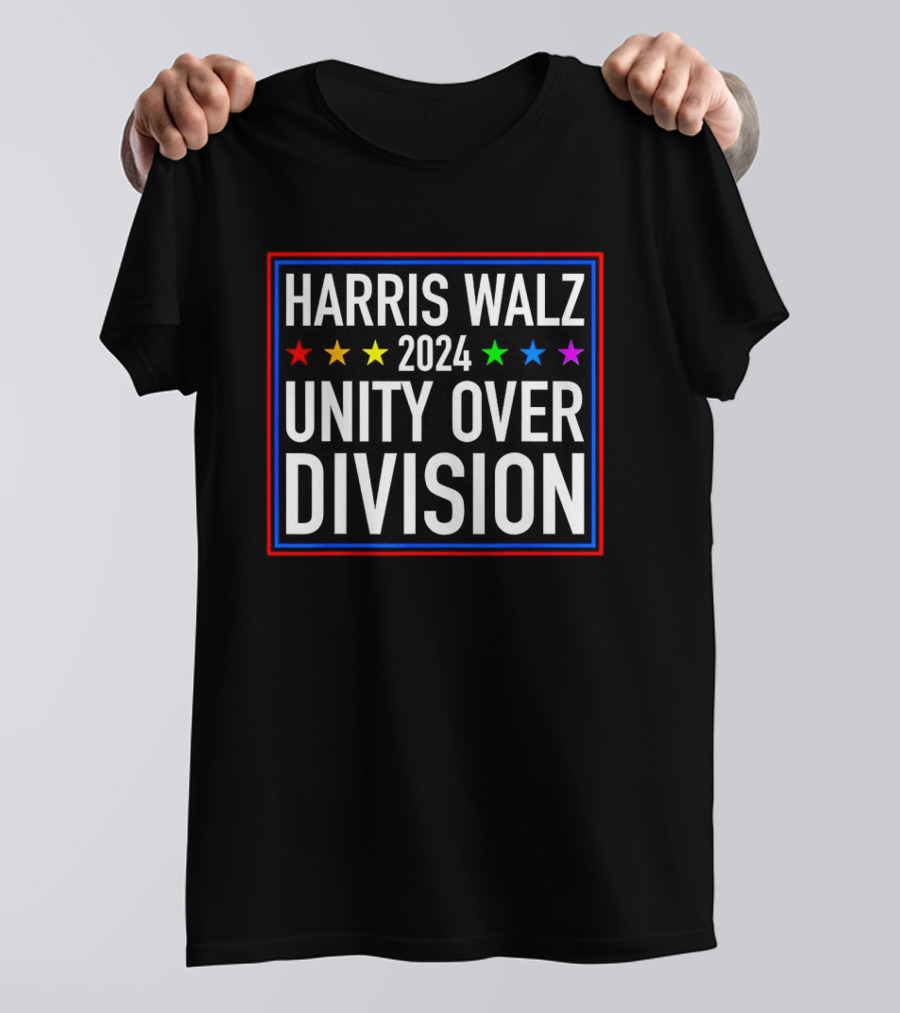Harris Walz 2024 Unity Over Division With Rainbow Stars T-Shirt