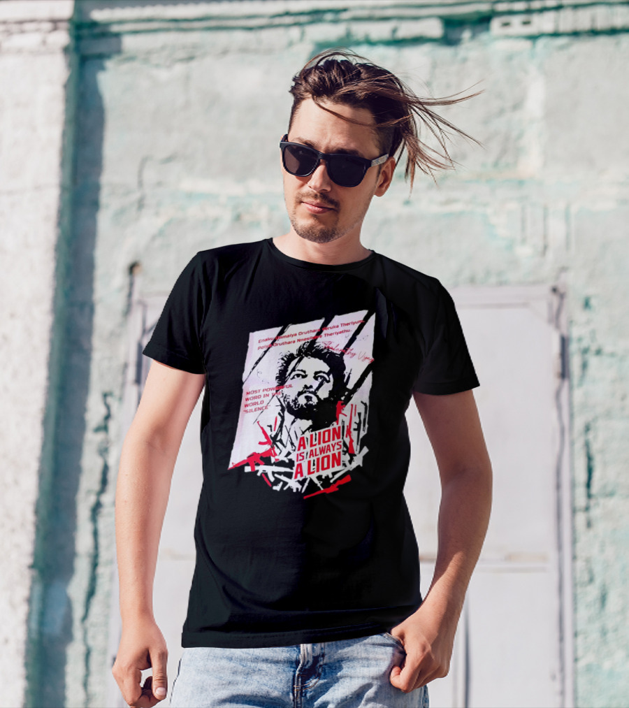 A Lion Is Always A Lion Thalapathy Vijay Most Powerful Word In The World Silence T-Shirt