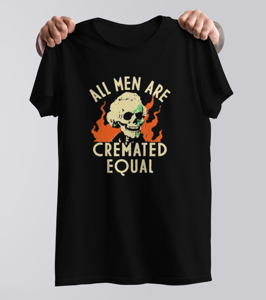 All Men Are Cremated Equal Skeleton Thomas Jefferson Halloween T-Shirt