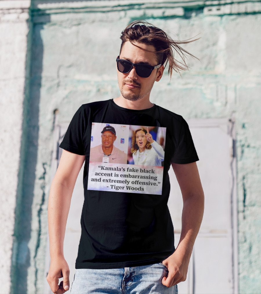Tiger Woods Kamala Fake Black Accent Embarrassing Offensive T-Shirt