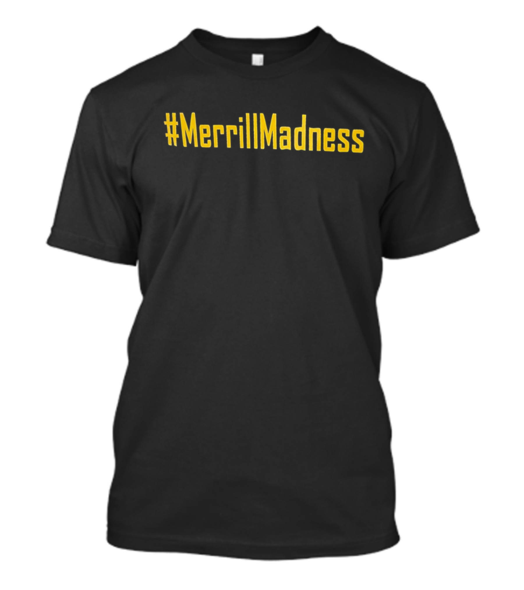 MerrillMadness T-Shirt