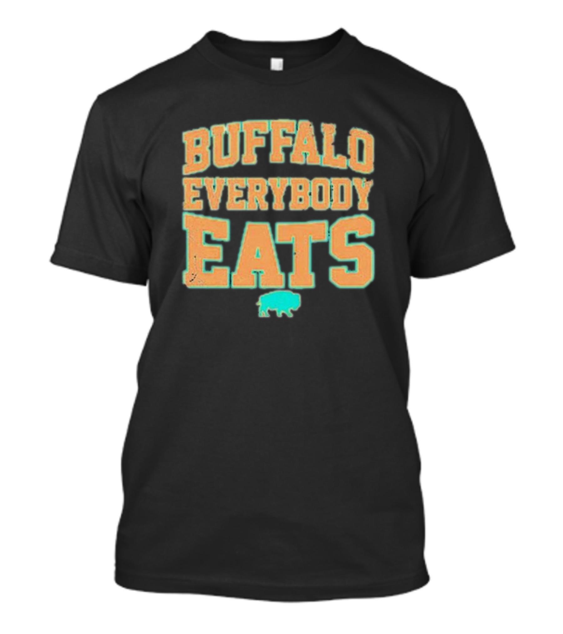 Buffalo Everybody Eats Bills T-Shirt
