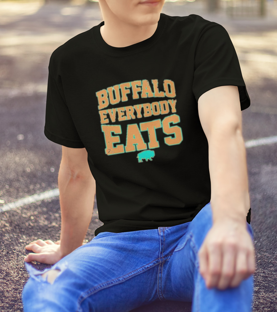 Buffalo Everybody Eats Bills T-Shirt