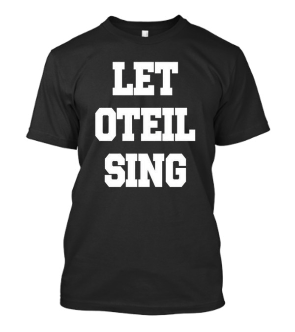 Dr. Jaime Friedman Let Oteil Sing T-Shirt