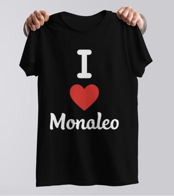 I Love Monaleo T-Shirt