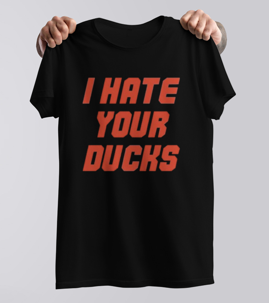 Oregon State Football Rivalry I Hate Your Ducks T-Shirt