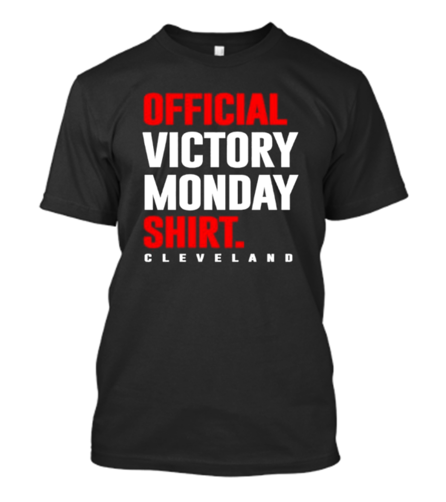 Cleveland Victory Monday Shirt T-Shirt