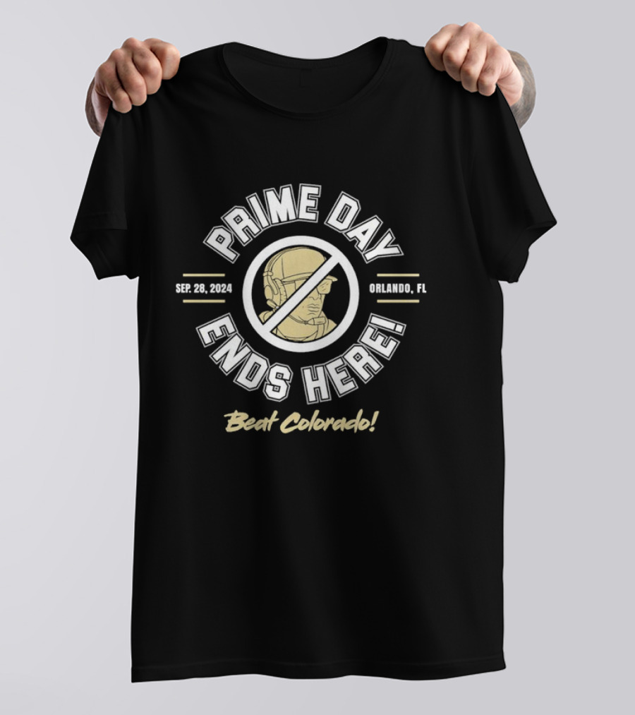 Prime Day Ends Here Beat Colorado Sep 28 2024 Orlando FL T-Shirt