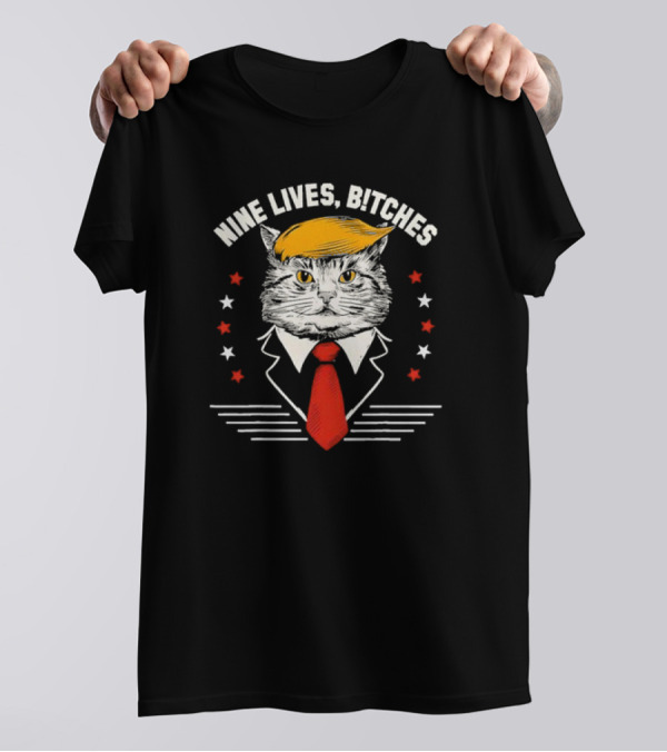 Nine Lives Bitches Cat Trump Stars Red Tie T-Shirt