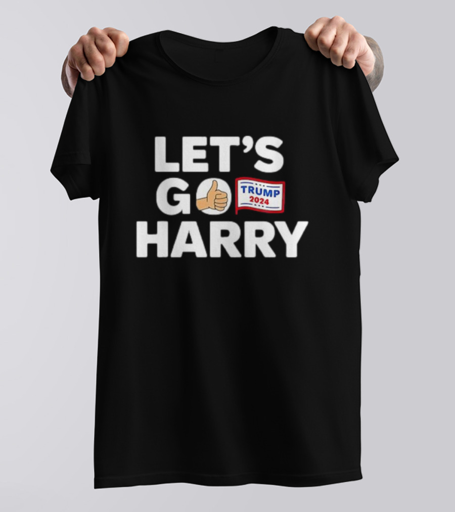 LET'S GO HARRY TRUMP 2024 Thumbs Up T-Shirt
