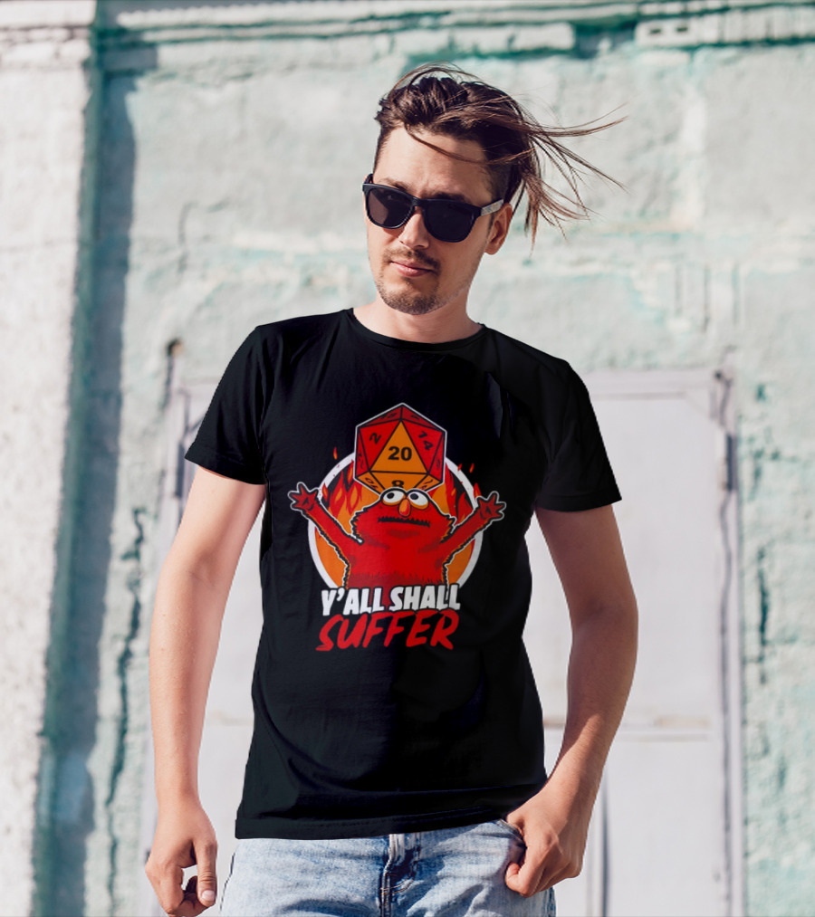 RPG Elmo Y'all Shall Suffer D20 Dice Flames T-Shirt