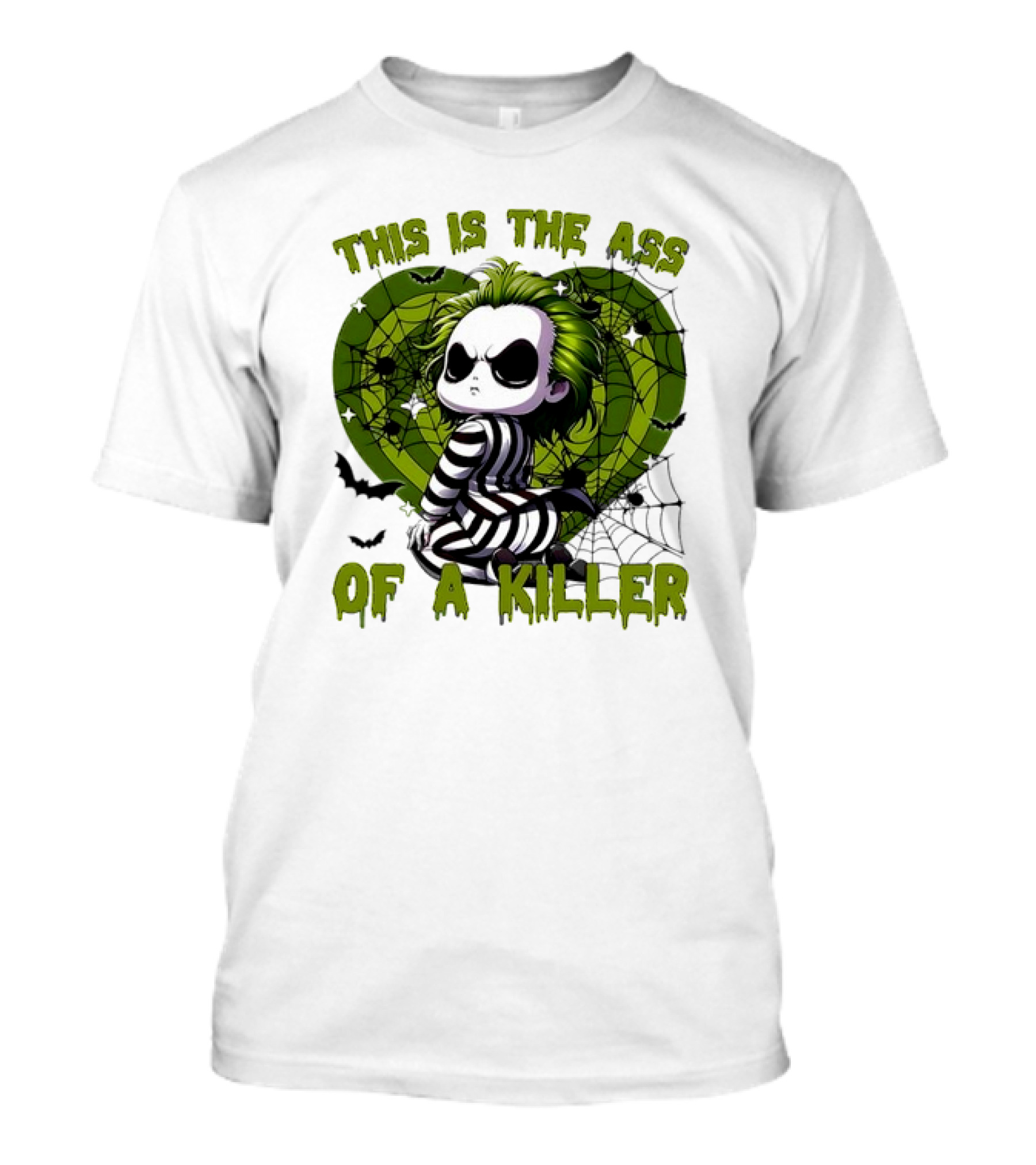 Beetle Juice This Is The Ass Of A Killer Halloween Horror Show Time T-Shirt