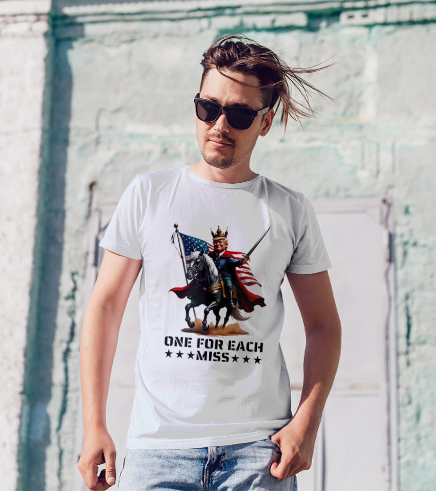 One For Each Miss Trump US Flag King On Horseback T-Shirt