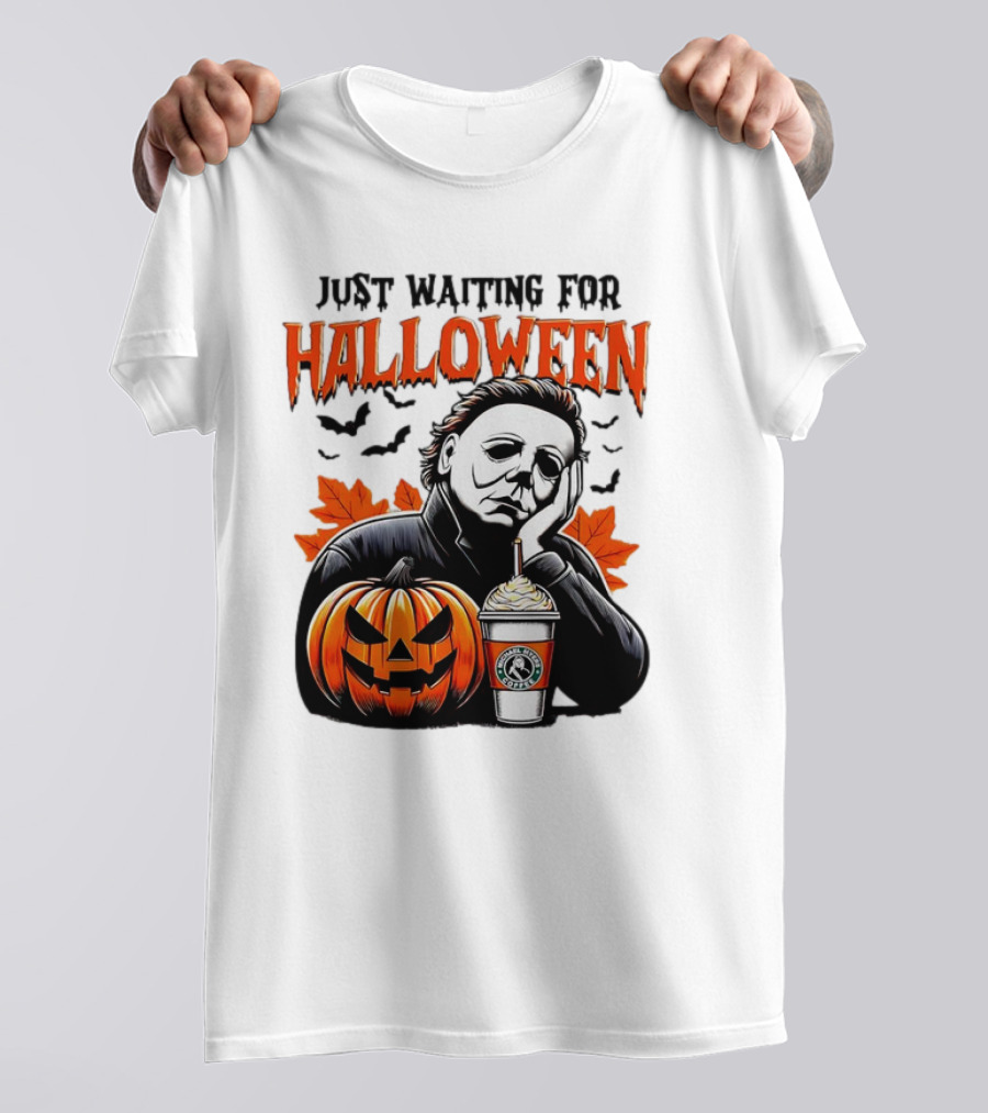 Just Waiting For Halloween Michael Myers Pumpkin Latte Bats T-Shirt