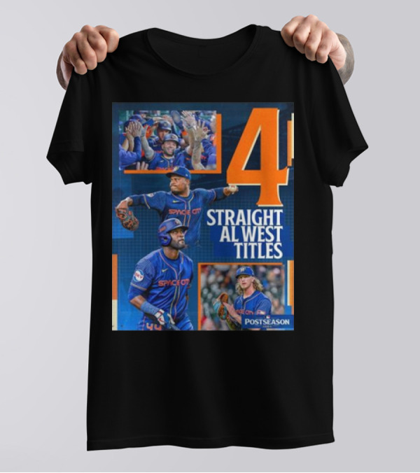 4 Straight AL West Titles Houston Astros Space City Postseason T-Shirt