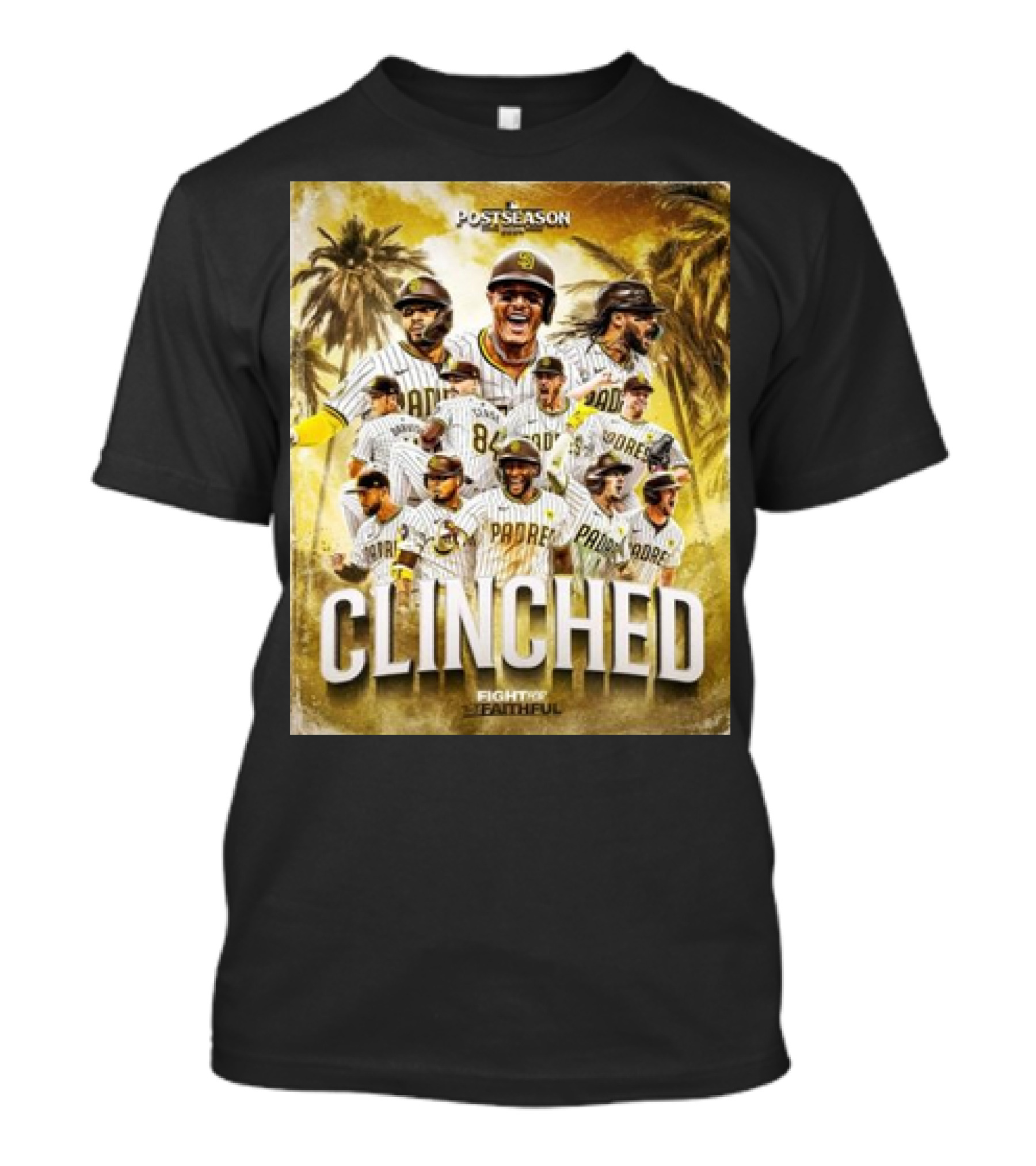 Postseason Clinched San Diego Padres Fight For The Faithful October T-Shirt