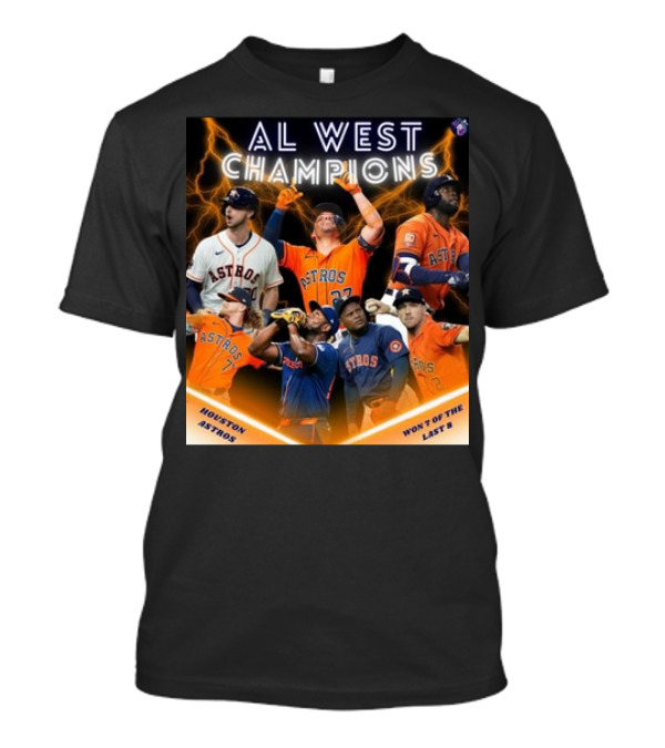 Houston Astros AL West Champions Won 7 Of The Last 8 T-Shirt