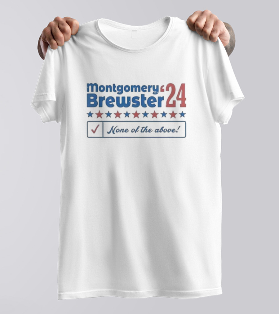 Montgomery Brewster '24 None Of The Above Stars And Checkmark T-Shirt