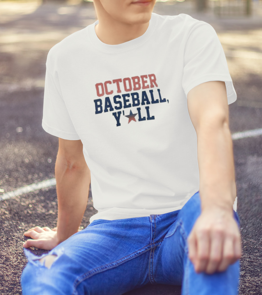 Houston Astros October Baseball Y'all Star T-Shirt