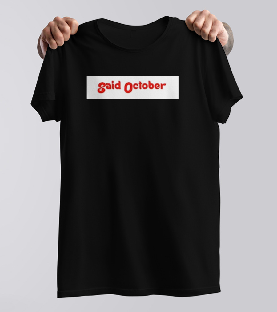 Philadelphia Phillies Said October T-Shirt