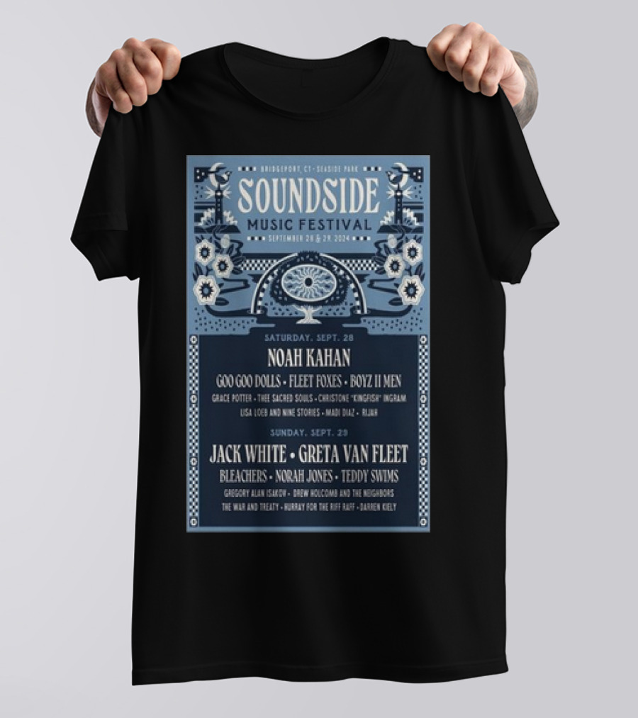 Soundside Music Festival Bridgeport CT 2024 Noah Kahan Jack White Greta Van Fleet Goo Goo Dolls Fleet Foxes T-Shirt