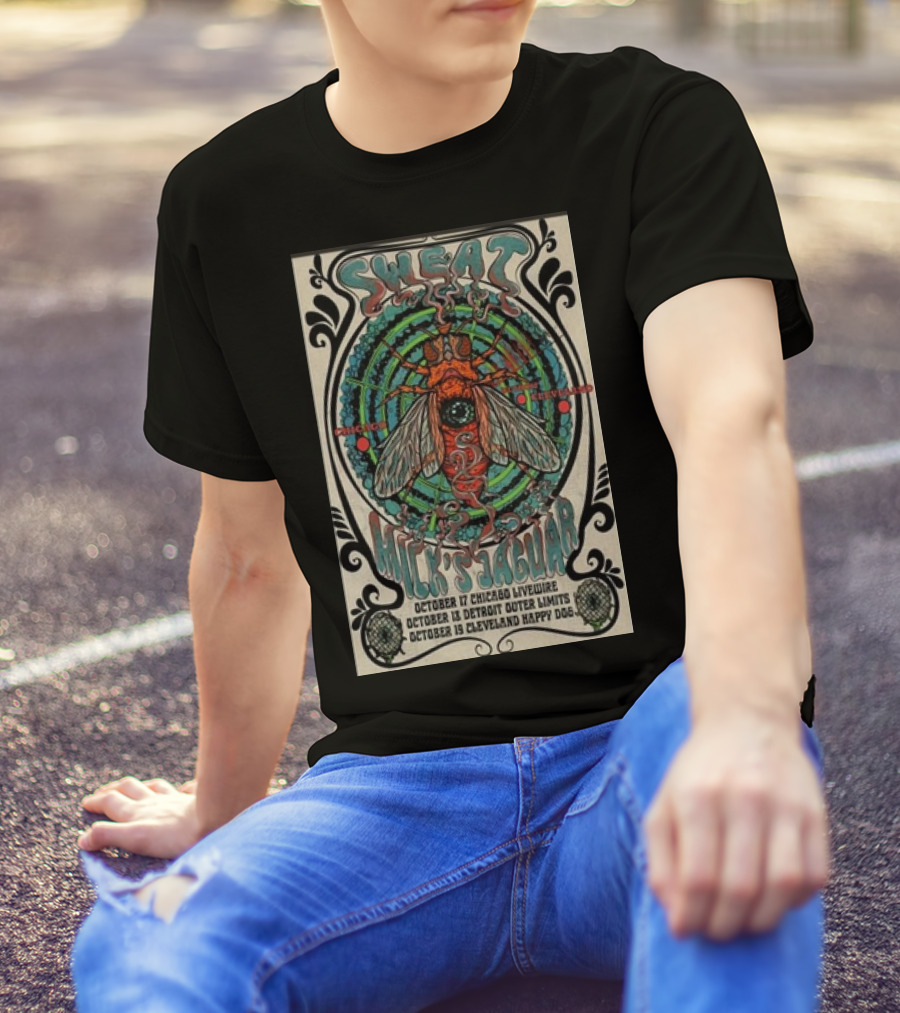 Sweat Tour October 17 2024 Chicago Cleveland Detroit October 17 Chicago Livewire October 13 Detroit Outer Limits October 18 Cleveland Happy Dog Mick's Jaguar T-Shirt