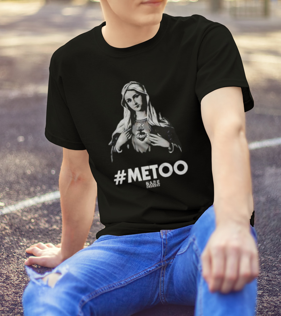 Virgin Mary #Metoo Rage Against Consent T-Shirt