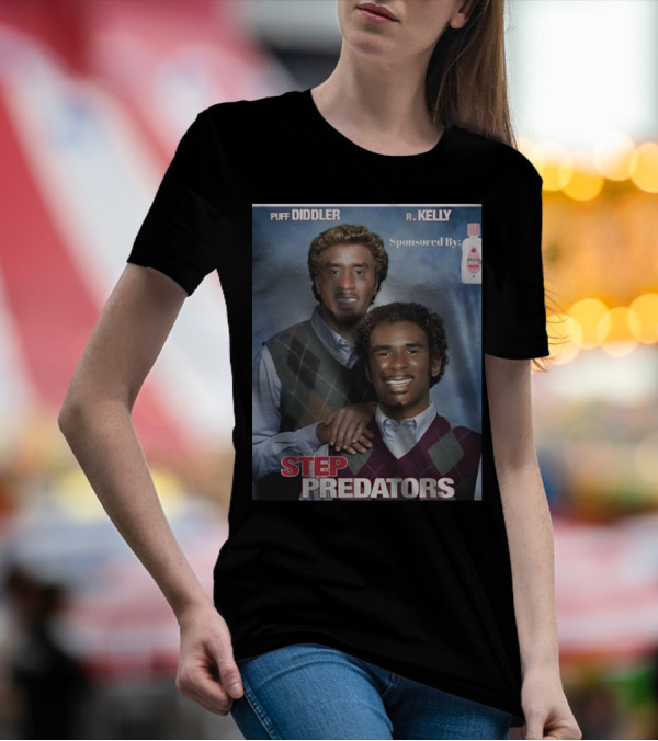 Puff Diddler And R. Kelly Sponsored By Johnson's Step Predators T-Shirt