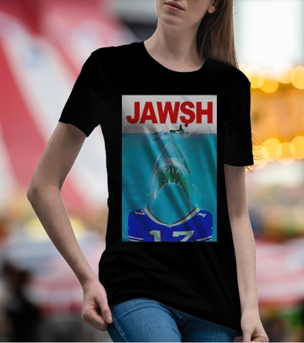 JAWƧH 17 Parody With Josh Allen Buffalo Blue Jersey T-Shirt