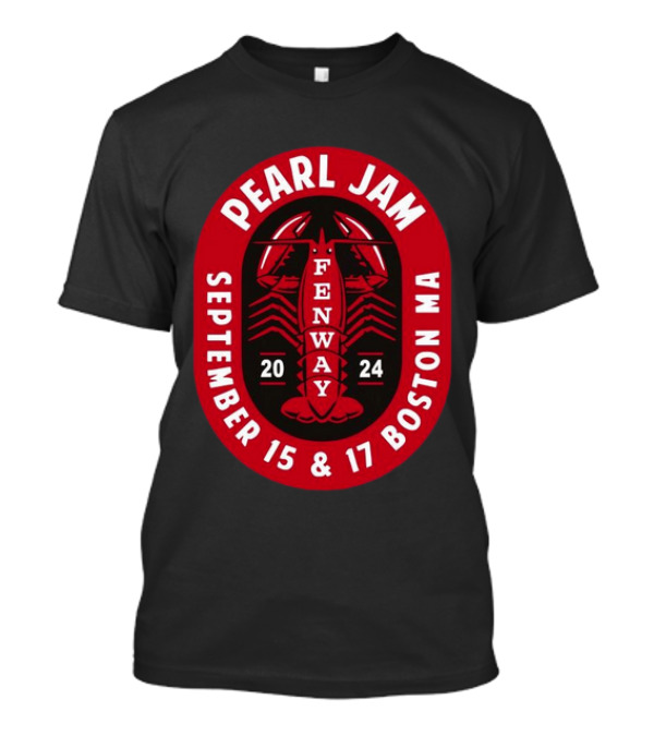 Pearl Jam Fenway Park September 15 And 17 Boston MA 2024 Lobster T-Shirt