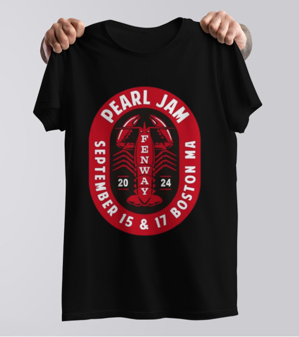 Pearl Jam Fenway Park September 15 And 17 Boston MA 2024 Lobster T-Shirt