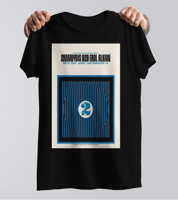 2ManyDJs B2B Erol Alkan Audio San Francisco CA September 27 2024 Portola Pre-Party T-Shirt
