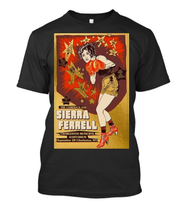 The Comeback Kid Sierra Ferrell September 28 2024 Charleston Municipal Auditorium Concert Poster Boxing T-Shirt