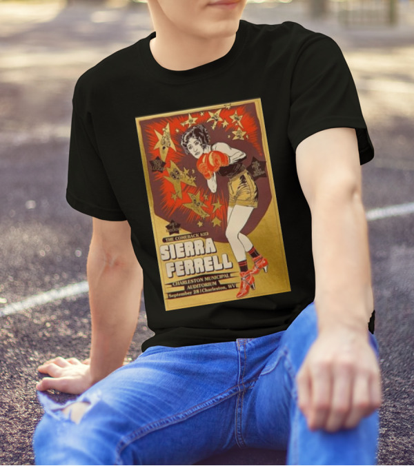 The Comeback Kid Sierra Ferrell September 28 2024 Charleston Municipal Auditorium Concert Poster Boxing T-Shirt