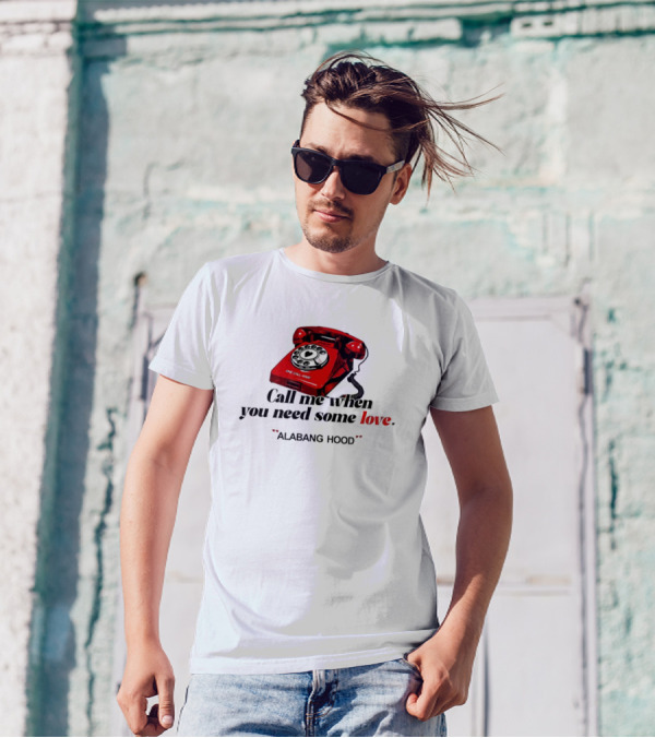 Call Me When You Need Some Love Alabang Hood One Call Away Vintage Red Phone T-Shirt