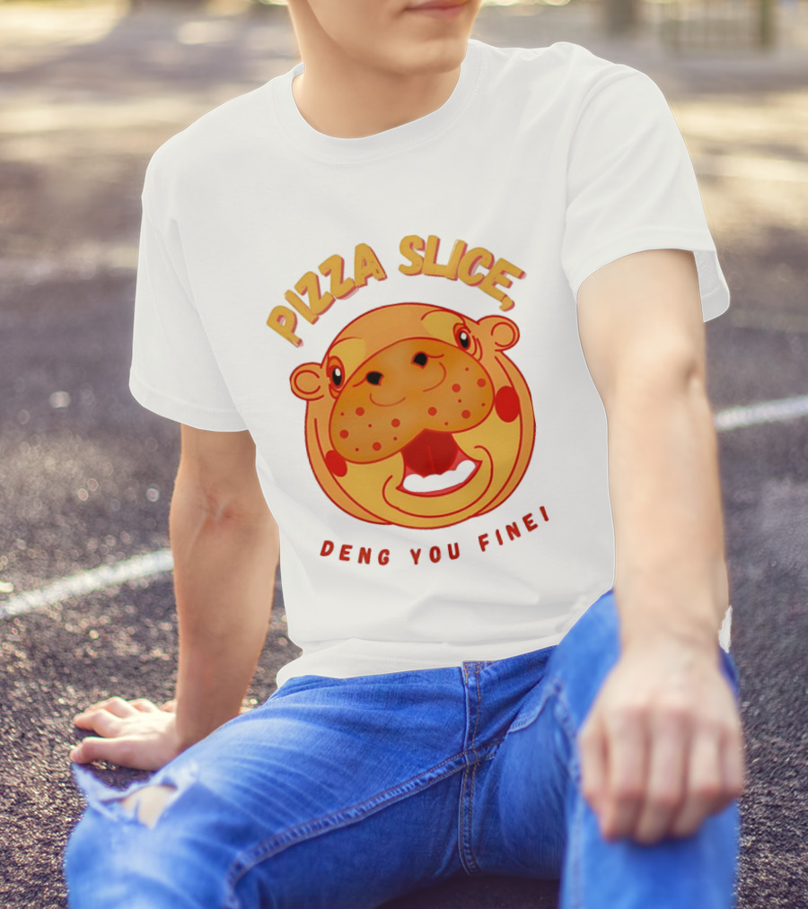 Pizza Slice Deng You Fine Cartoon Character T-Shirt