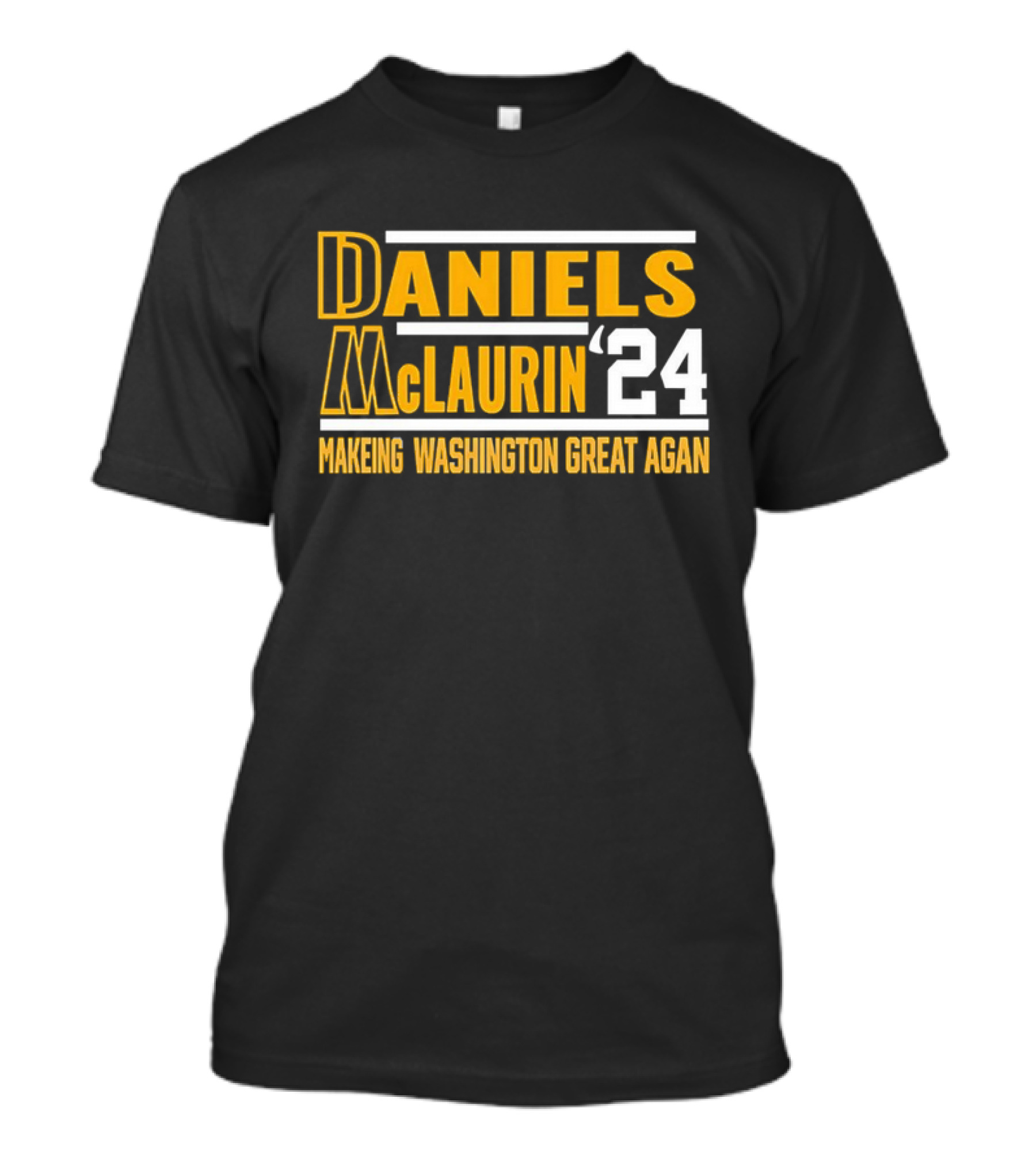 Daniels McLaurin '24 Makeing Washington Great Agan T-Shirt