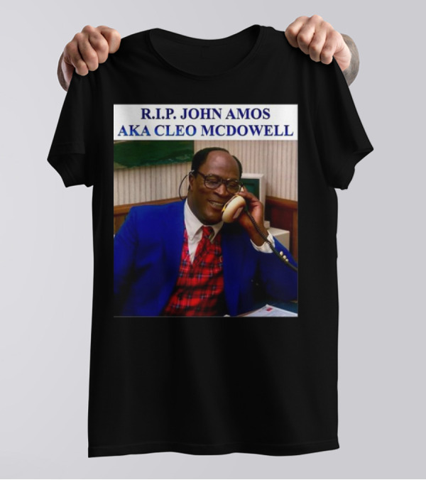 RIP John Amos Cleo McDowell Iconic T-Shirt