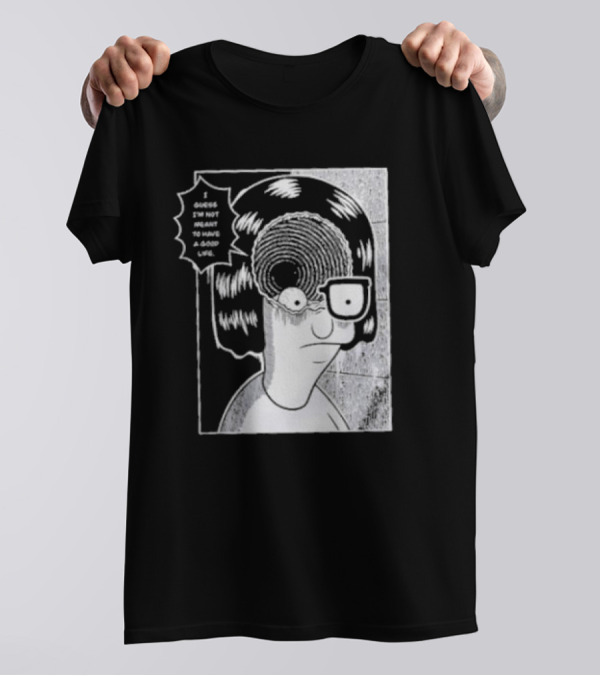 Tina Uzumaki I Guess I’m Not Meant To Have A Good Life Spiral Manga Crossover T-Shirt