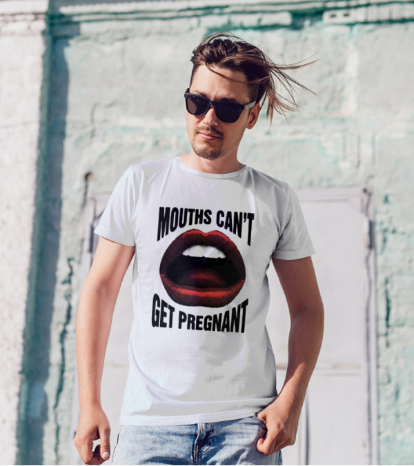 Mouths Can't Get Pregnant Bold Retro Pop Art Style Open Lips T-Shirt