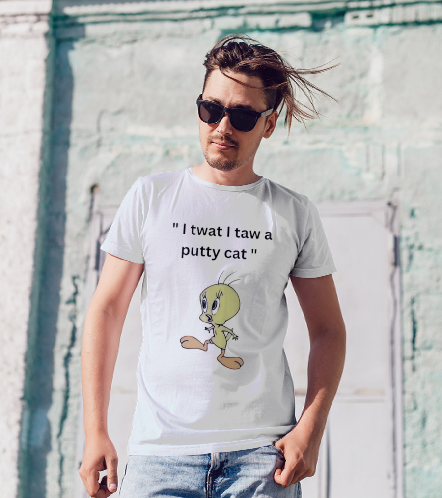 Tweety I Twat I Taw A Putty Cat Classic Catchphrase T-Shirt