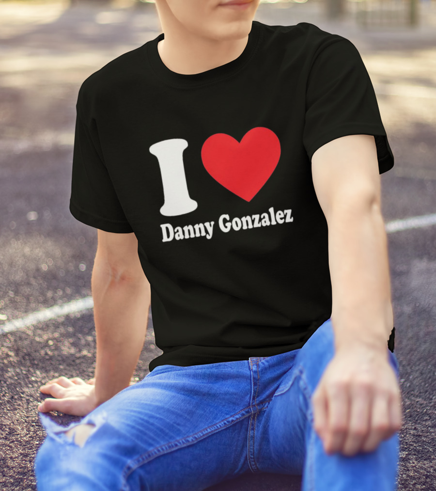 I Heart Danny Gonzalez T-Shirt