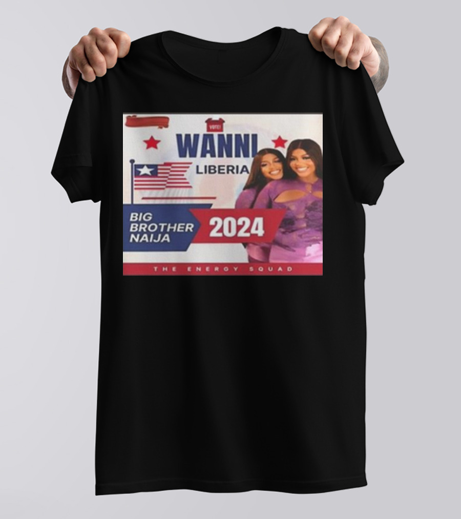 Issata Senwah Wanni Liberia Big Brother Naija 2024 The Energy Squad T-Shirt