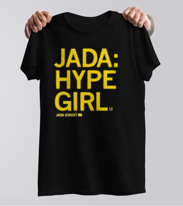 Jada Gyamfi Jada Hype Girl 23 T-Shirt