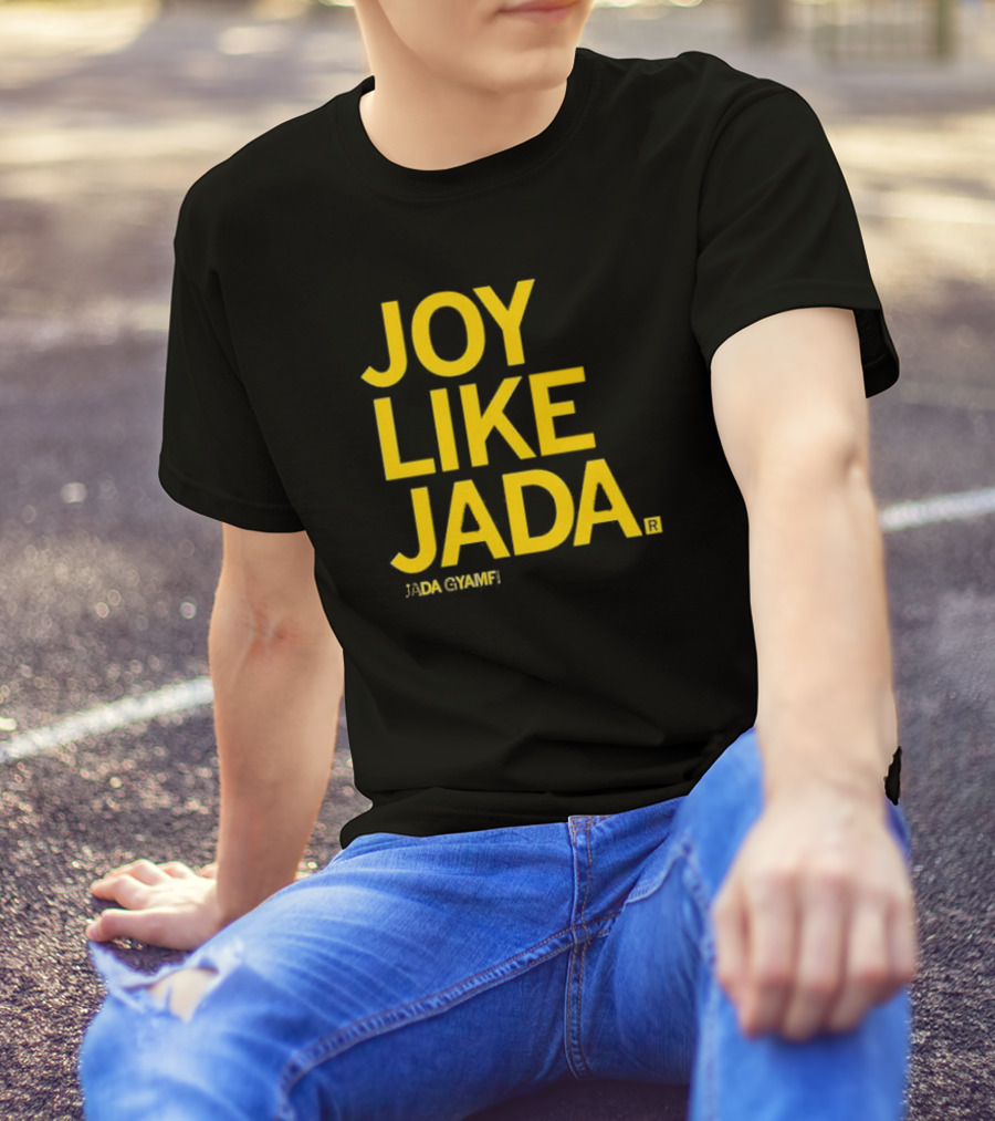 Jada Gyamfi Joy Like Jada T-Shirt