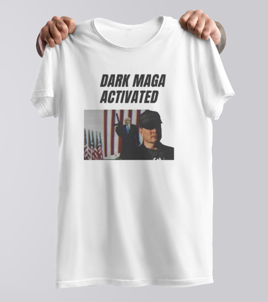 Dark MAGA Activated Rally Trump Musk T-Shirt