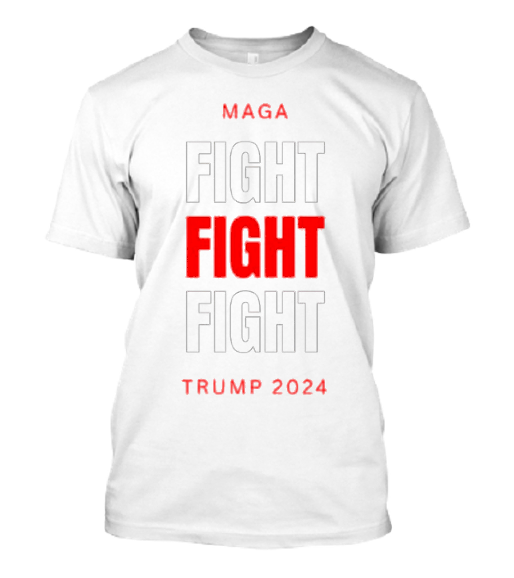 MAGA Fight Fight Fight Trump T-Shirt