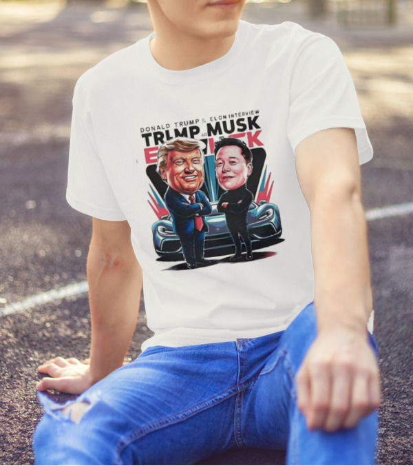 DONALD TRUMP And ELON INTERVIEW TRUMP AND MUSK ELON MUSK T-Shirt