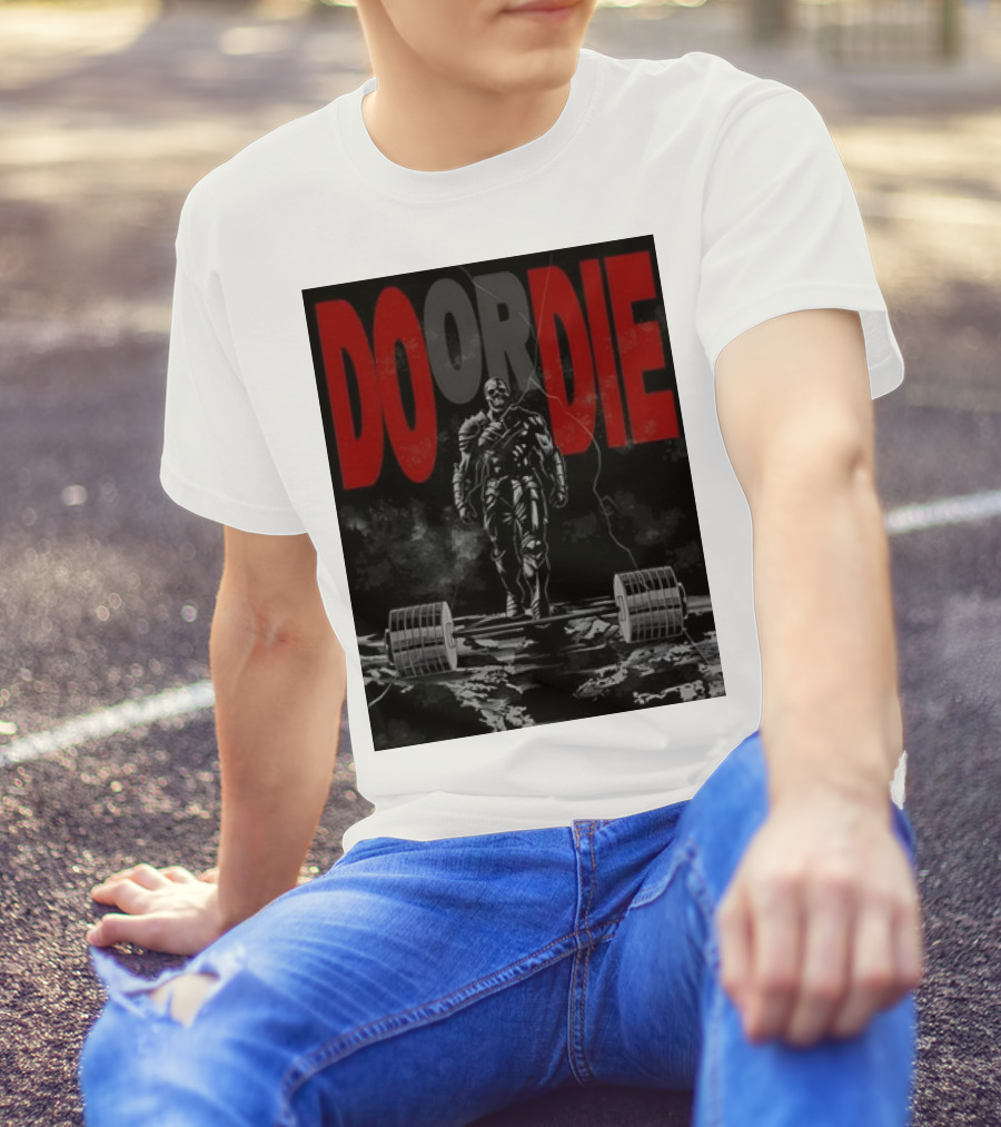 DO OR DIE Skeleton Weightlifter Cracked Ground Scene T-Shirt