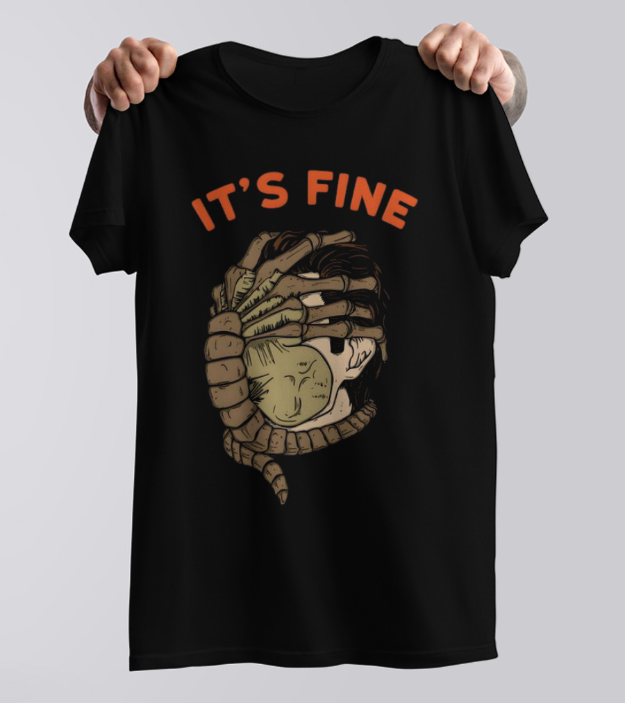 It's Fine Alien Facehugger T-Shirt